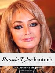 Cover von Bonnie Tyler hautnah - Komplett in Farbe