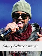 Cover von Samy Deluxe hautnah - Komplett in Farbe