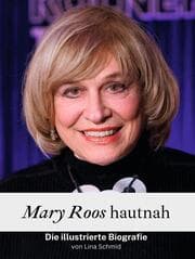 Cover von Mary Roos hautnah - Komplett in Farbe