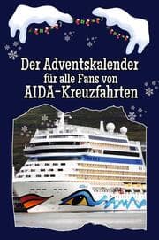 Cover von Der Adventskalender für alle Fans von AIDA-Kreuzfahrten