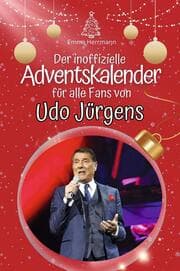 Cover von Der inoffizielle Adventskalender für alle Fans von Udo Jürgens