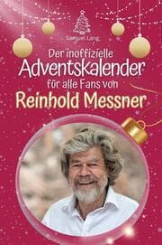 Cover von Der inoffizielle Adventskalender für alle Fans von Reinhold Messner