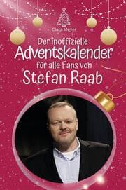 Cover von Der inoffizielle Adventskalender für alle Fans von Stefan Raab