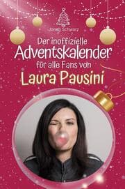 Cover von Der inoffizielle Adventskalender für alle Fans von Laura Pausini