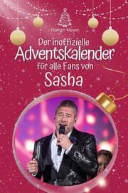 Cover von Der inoffizielle Adventskalender für alle Fans von Sasha