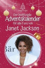 Cover von Der inoffizielle Adventskalender für alle Fans von Janet Jackson