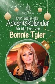 Cover von Der inoffizielle Adventskalender für alle Fans von Bonnie Tyler