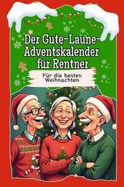 Cover von Der Gute-Laune-Adventskalender für Rentner