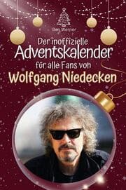 Cover von Der inoffizielle Adventskalender für alle Fans von Wolfgang Niedecken