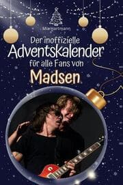 Cover von Der inoffizielle Adventskalender für alle Fans von Madsen