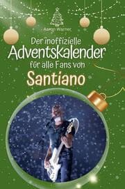 Cover von Der inoffizielle Adventskalender für alle Fans von Santiano