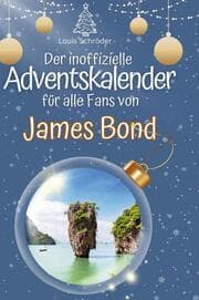 Cover von Der inoffizielle Adventskalender für alle Fans von James Bond