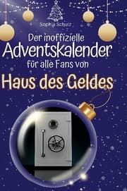 Cover von Der inoffizielle Adventskalender für alle Fans von Haus des Geldes