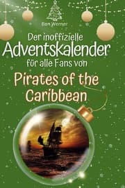 Cover von Der inoffizielle Adventskalender für alle Fans von Pirates of the Caribbean