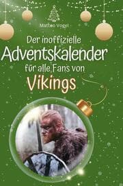Cover von Der inoffizielle Adventskalender für alle Fans von Vikings