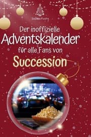 Cover von Der inoffizielle Adventskalender für alle Fans von Succession