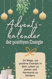 Cover von Adventskalender der positiven Energie