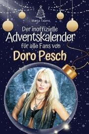Cover von Der inoffizielle Adventskalender für alle Fans von Doro Pesch
