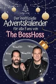 Cover von Der inoffizielle Adventskalender für alle Fans von The BossHoss