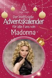 Cover von Der inoffizielle Adventskalender für alle Fans von Madonna