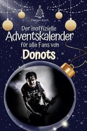 Cover von Der inoffizielle Adventskalender für alle Fans von Donots