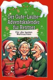 Cover von Der Gute-Laune-Adventskalender für Rentner