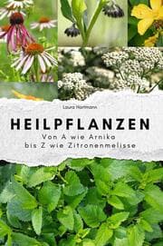 Cover von Heilpflanzen - Das perfekte Geschenk für Männer und Frauen zu Weihnachten und Geburtstag