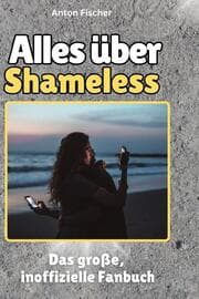 Cover von Alles über Shameless