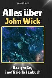 Cover von Alles über John Wick