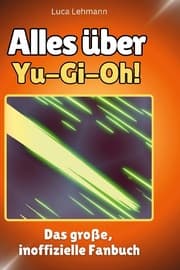 Cover von Alles über Yu-Gi-Oh!