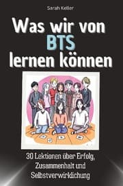 Cover von Was wir von BTS lernen können