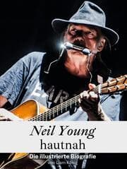 Cover von Neil Young hautnah - Komplett in Farbe