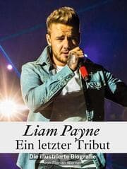 Cover von Liam Payne - Ein letzter Tribut