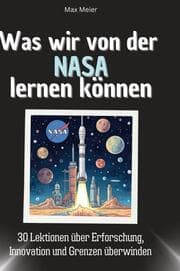 Cover von Was wir von der NASA lernen können