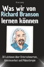 Cover von Was wir von Richard Branson lernen können