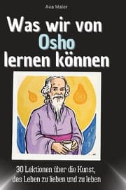 Cover von Was wir von Osho lernen können