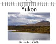 Cover von Yukon - (Wandkalender 2025, Kalender DIN A4 quer, Monatskalender im Querformat mit Kalendarium, das perfekte Geschenk)
