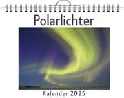 Cover von Polarlichter - (Wandkalender 2025, Kalender DIN A4 quer, Monatskalender im Querformat mit Kalendarium, das perfekte Geschenk)