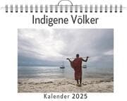 Cover von Indigene Völker - (Wandkalender 2025, Kalender DIN A4 quer, Monatskalender im Querformat mit Kalendarium, das perfekte Geschenk)
