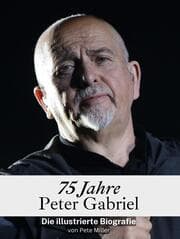 Cover von 75 Jahre Peter Gabriel - Komplett in Farbe