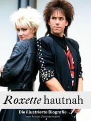Cover von Roxette hautnah