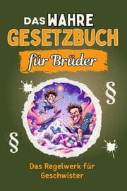 Cover von Das wahre Gesetzbuch für Brüder - Genial lustiges Humorbuch - das perfekte Geschenk für Weihnachten und Geburtstag