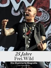 Cover von 25 Jahre Frei.Wild