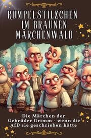 Cover von Rumpelstilzchen im braunen Märchenwald - Genial lustiges Humorbuch - das perfekte Geschenk für Weihnachten und Geburtstag