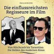 Cover von Die einflussreichsten Regisseure im Film