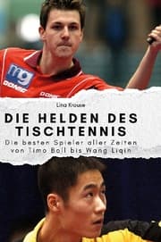 Cover von Die Helden des Tischtennis