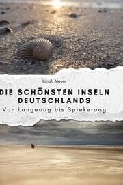 Cover von Die schönsten Inseln Deutschlands