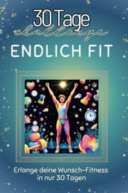 Cover von Endlich fit - Das perfekte Geschenk für Weihnachten und Geburtstag und jeden Anlass