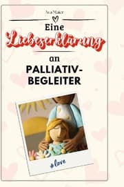 Cover von Eine Liebeserklärung an Palliativbegleiter