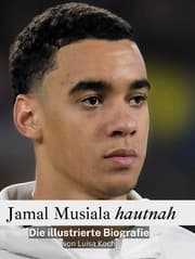 Cover von Jamal Musiala hautnah